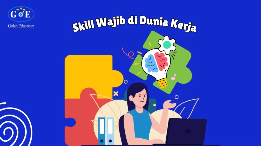 skill wajib dunia kerja