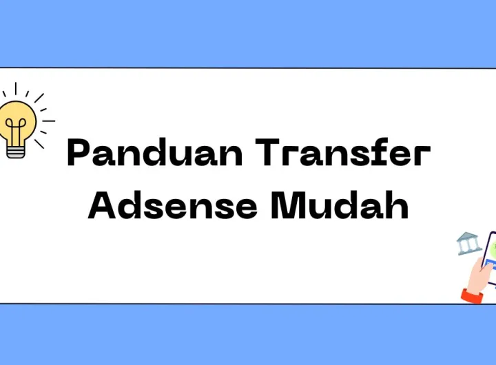 panduan transfer adsense