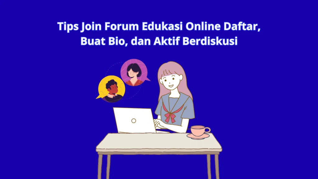 tips join forum edukasi