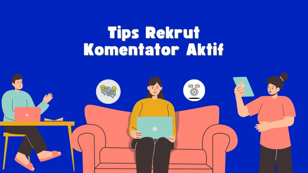 rekrut komentator aktif