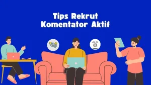 rekrut komentator aktif