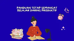 tetap semangat belajar