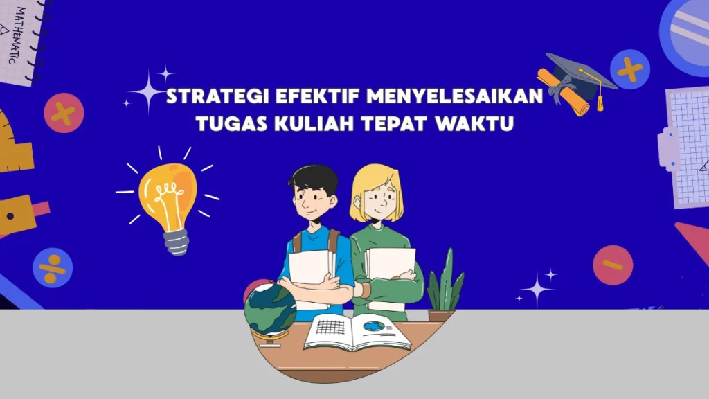 strategi tugas kuliah