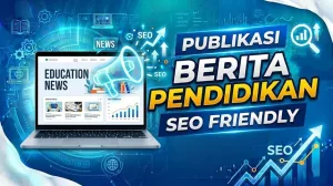 publikasi berita pendidikan