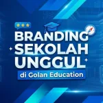 branding sekolah unggul