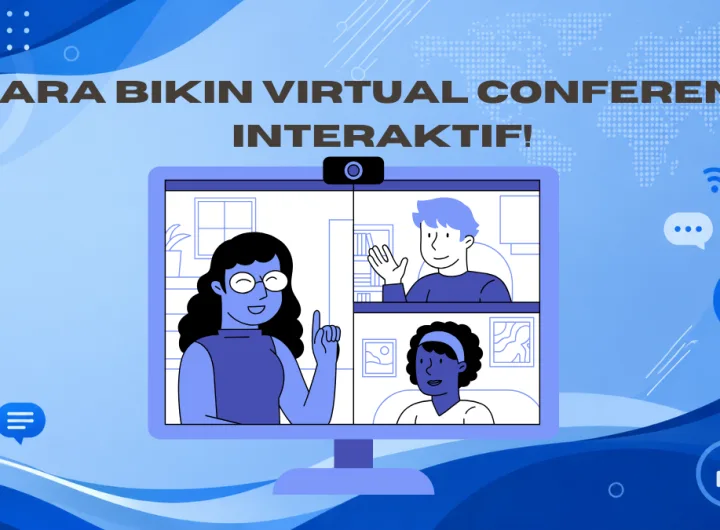 Cara Bikin Virtual Conference