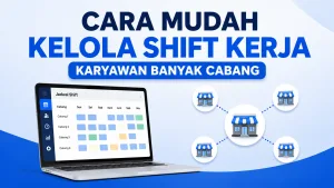 cara kelola shift kerja