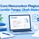 cara menurunkan plagiasi Turnitin