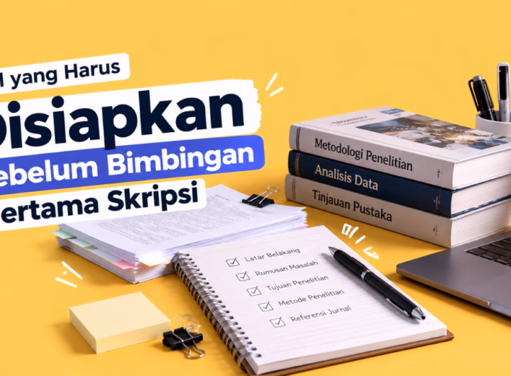 persiapan bimbingan pertama skripsi