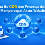 Apa itu CDN